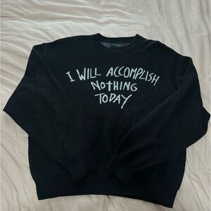 Teddy Fresh I will accomplish nothing sweater